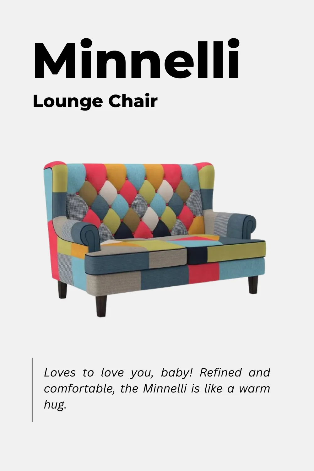 Minnelli Lounge Chair earlier product copy
